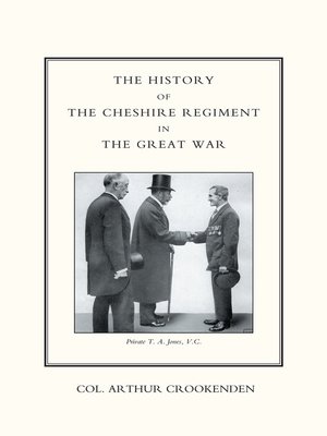 cover image of The History of the Cheshire Regiment in the Great War